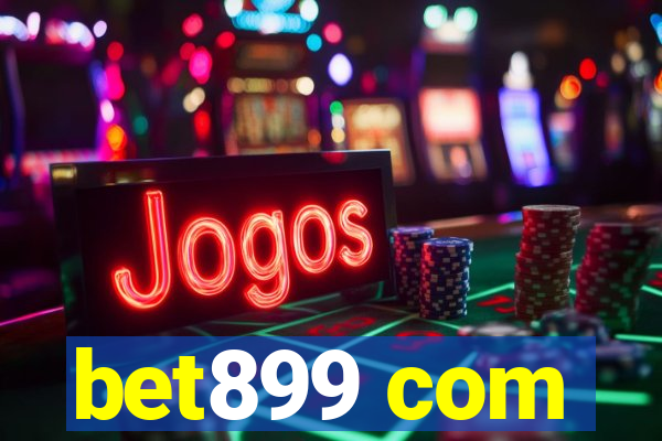 bet899 com